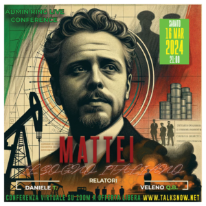 MATTEI: IL SOGNO ITALIANO